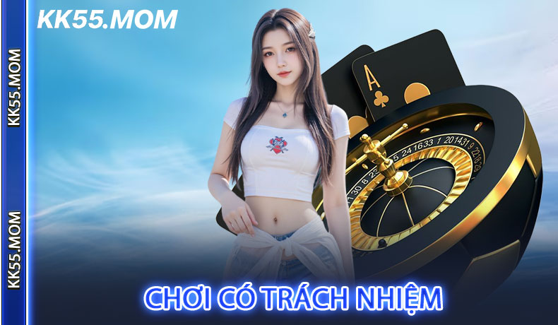 Chơi Có Trách Nhiệm