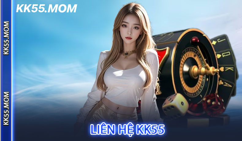 Liên hệ KK55